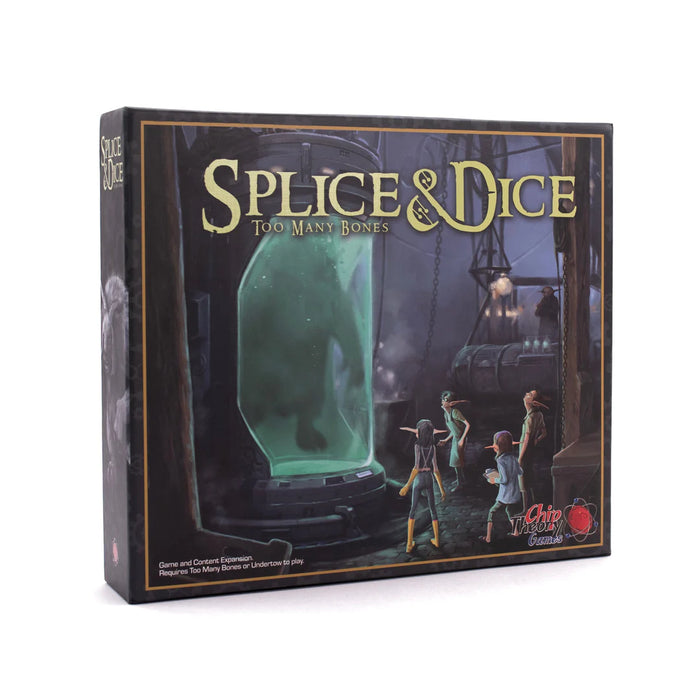 Too Many Bones: Splice and Dice
