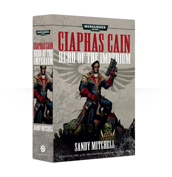 Warhammer 40K: Ciaphas Cain - Hero of the Imperium (Paperback)